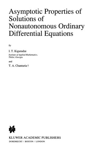 Asymptotic Properties of Solutions of Nonautonomous Ordinary Differential Equations