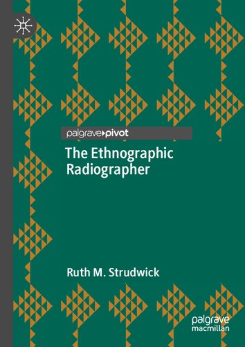 The Ethnographic Radiographer