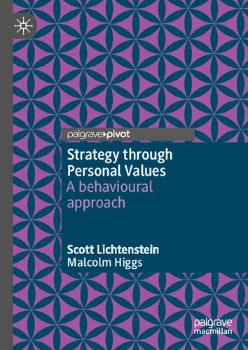 Strategy through Personal Values: A behavioural approach