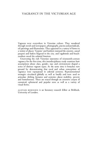 VAGRANCY IN THE VICTORIAN AGE. Representing the Wandering Poor in Nineteenth-Century Literature and Culture