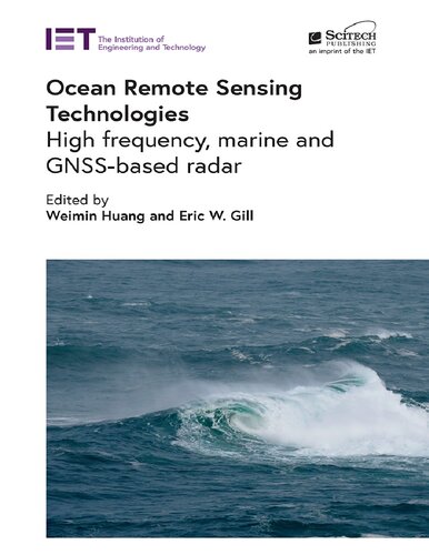 Ocean Remote Sensing Technologies: High frequency, marine and GNSS-based radar (Radar, Sonar and Navigation)