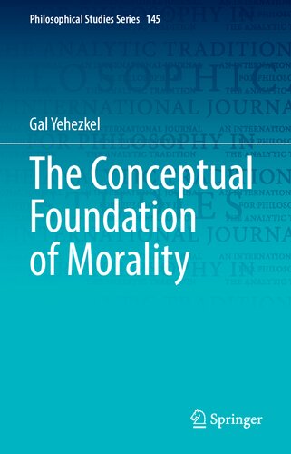The Conceptual Foundation of Morality