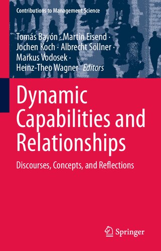 Dynamic Capabilities and Relationships: Discourses, Concepts, and Reflections