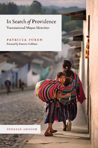 In Search of Providence: Transnational Mayan Identities