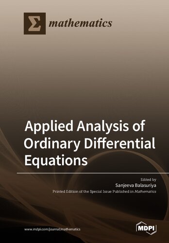 Applied analysis of ordinary differential equations