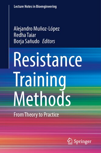 Resistance Training Methods: From Theory to Practice