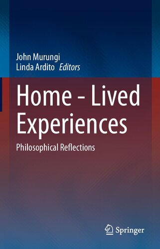 Home - Lived Experiences: Philosophical Reflections