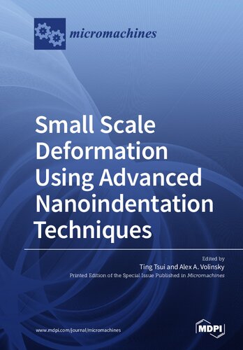 Small Scale Deformation Using Advanced Nanoindentation Techniques