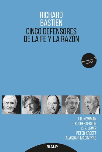 Cinco defensores de la fe y la razón