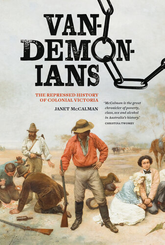 Vandemonians: The Repressed History of Colonial Victoria