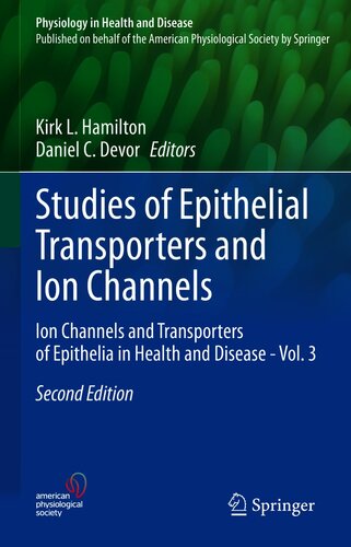 Studies of Epithelial Transporters and Ion Channels: Ion Channels and Transporters of Epithelia in Health and Disease - Vol. 3