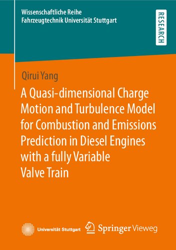 A Quasi-dimensional Charge Motion and Turbulence Model for Combustion and Emissions Prediction in Diesel Engines with a fully Variable Valve Train