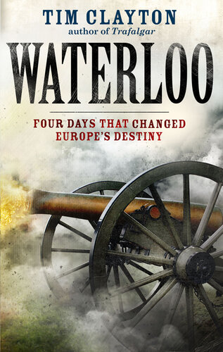Waterloo : a new history of the battle