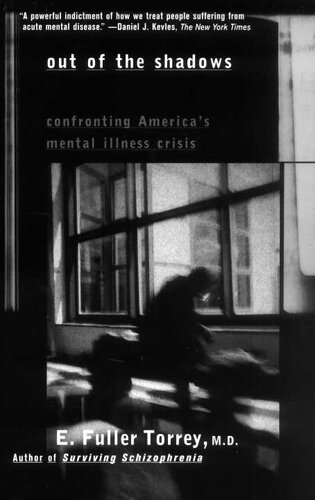 Out of the Shadows: Confronting America's Mental Illness Crisis