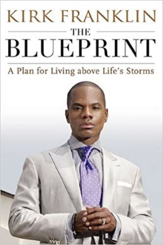 The Blueprint: A Plan for Living Above Life's Storms