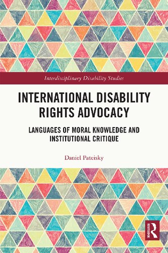 International Disability Rights Advocacy (Interdisciplinary Disability Studies)