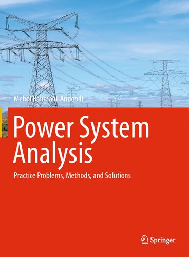 Power System Analysis: Practice Problems, Methods, and Solutions