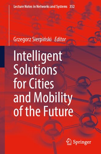 Intelligent Solutions for Cities and Mobility of the Future