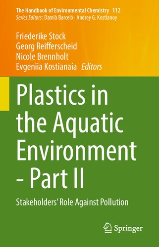 Plastics in the Aquatic Environment - Part II: Stakeholders' Role Against Pollution