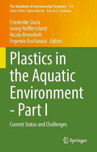 Plastics in the Aquatic Environment - Part I: Current Status and Challenges