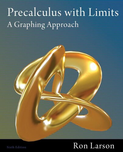 Precalculus with Limits: A Graphing Approach