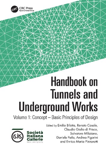 Handbook on Tunnels and Underground Works. Volume 1, Concept - Basic Principles of Design.