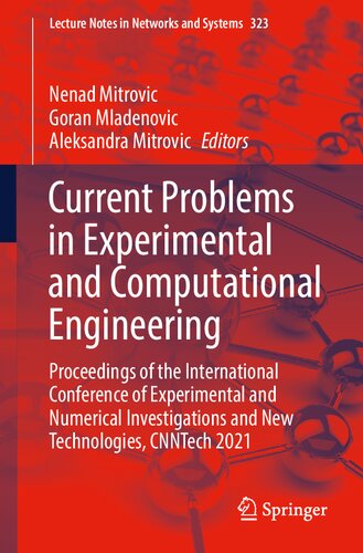 Current Problems in Experimental and Computational Engineering: Proceedings of the International Conference of Experimental and Numerical ... 2021 (Lecture Notes in Networks and Systems)