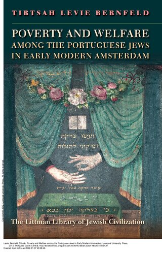 Poverty and Welfare Among the Portuguese Jews in Early Modern Amsterdam