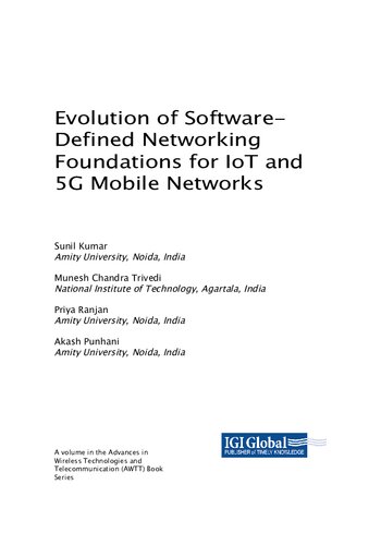 Evolution of Software-Defined Networking Foundations for IoT and 5G Mobile Networks