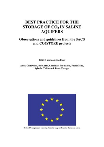 Best practice for the storage of CO2 in saline aquifers: Observations and guidelines from the SACS and CO2STORE projects