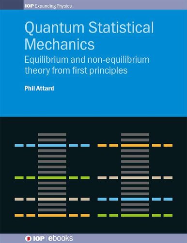 Quantum Statistical Mechanics: Equilibrium and non-equilibrium theory from first principles