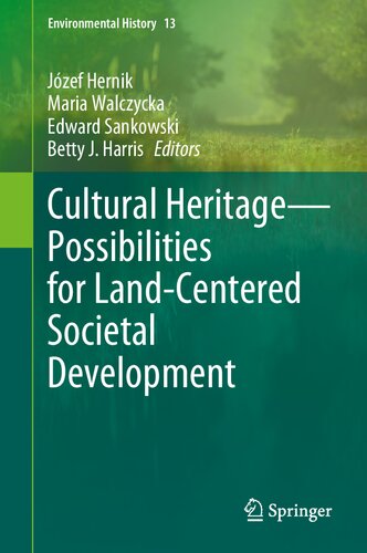 Cultural Heritage―Possibilities for Land-Centered Societal Development