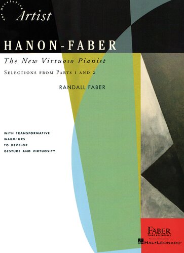 Hanon-Faber - The New Virtuoso Pianist - Selections from Parts 1 and 2