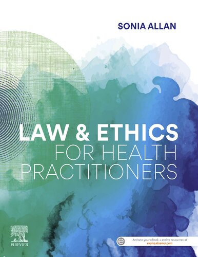 Law and Ethics for Health Practitioners