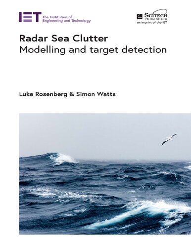 Radar Sea Clutter: Modelling and target detection (Radar, Sonar and Navigation)