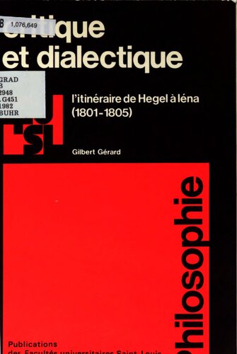 Critique et dialectique: L'itinéraire de Hegel à Iéna, 1801-1805 (Philosophie)