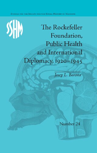 The Rockefeller Foundation, Public Health and International Diplomacy, 1920–1945