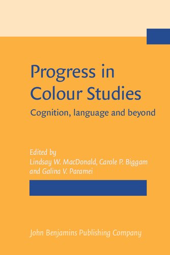Progress in colour studies : cognition, language and beyond