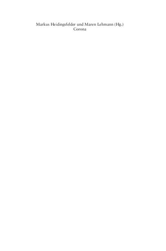 Corona. Weltgesellschaft im Ausnahmezustand?