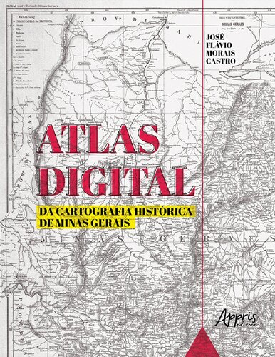 Atlas Digital da Cartografia Histórica de Minas Gerais