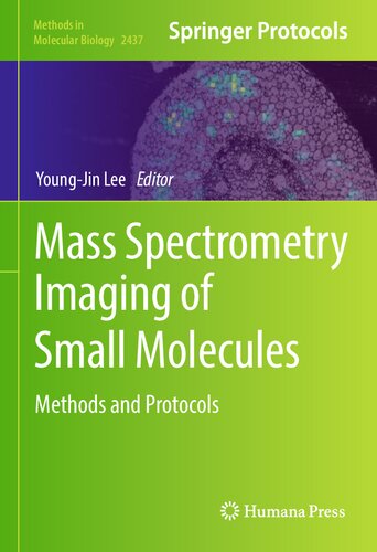 Mass Spectrometry Imaging of Small Molecules: Methods and Protocols