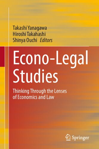 Econo-Legal Studies: Thinking Through the Lenses of Economics and Law