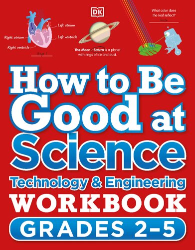 How to Be Good at Science, Technology and Engineering Grades 2-5