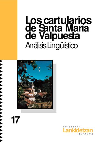 Los cartularios de Santa María de Valpuesta : Análisis lingüístico