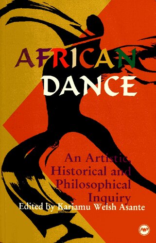 African Dance: An artistic, historical, and philosophical inquiry