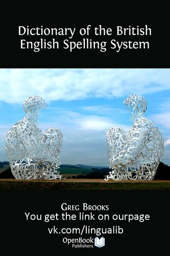 Dictionary of the British English Spelling System (Properly Bookmarked)