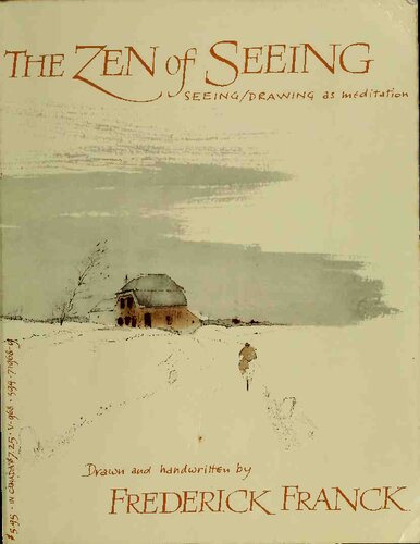 The Zen of Seeing: Seeing/Drawing as Meditation
