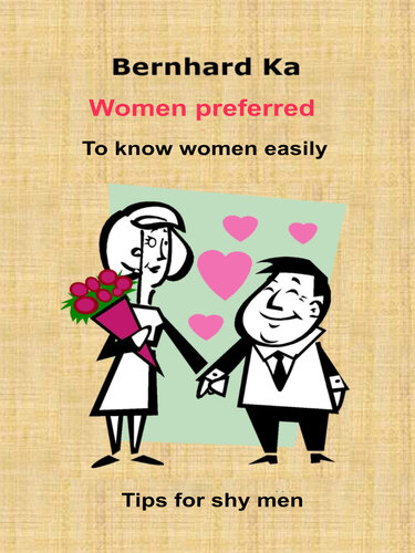 Women preferred to know women easily: tips for shy men