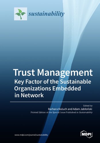 Trust Management: Key Factor of the Sustainable Organizations Embedded in Network