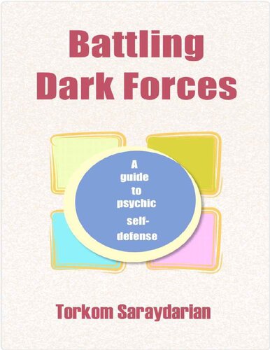 Battling Dark Forces: A Guide to Psychic Self-Defense